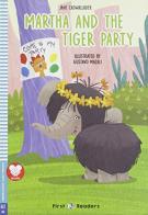 Martha and the tiger party di Jane Cadwallader edito da ELI