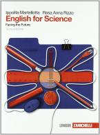 English for science. Per il Liceo scientifico. Con espansione online di Ippolita Martellotta, Rosa A. Rizzo edito da Zanichelli