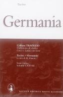 La Germania di Publio Cornelio Tacito edito da Dante Alighieri