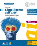 L'intelligenza dell'arte. Per la Scuola media. Con myLIM vol.B di Elena Tornaghi edito da Loescher