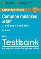 Common mistakes at KET... and how to avoid them. With Testbank. Per le Scuole superiori di Liz Driscoll edito da Cambridge University Press