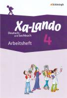 Xa-lando. Arbeitsheft. Deutsch und sachbuch. Per la Scuola elementare vol.4 edito da Schoeningh Verlag