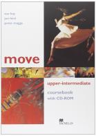 Move. Upper intermediate. Student's book. Per le Scuole superiori. Con CD-ROM di Sue Kay, Jon Hird, Peter Maggs edito da Macmillan