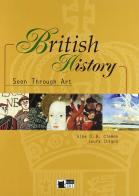 British history seen through art. Per le Scuole superiori. Con CD Audio di Gina D. B. Clemen, Laura Stagno edito da Black Cat-Cideb