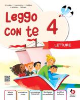Leggo con te. Con Letture, Grammatica con Eserciziario e Mappe, Laboratorio di Lettoscrtittura, Il libro delle educazioni 4-5. Per la 4ª classe della Scuola primaria vol. 1 di Catya Santarossa, Elena Soldan, Elena Uboldi edito da Tredieci