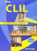 CLIL storia dell'arte. Con e-book. Con espansione online. Per le Scuole superiori edito da Giunti Scuola