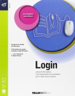 Login. Con Extrakit-Openbook. Per le Scuole superiori. Con e-book. Con espansione online
