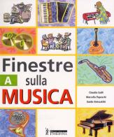 Finestre sulla musica. Per la Scuola media di Claudia Galli, Marcella Papeschi, Guido Siniscalchi edito da Poseidonia Scuola