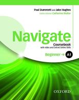 Navigate A1. Student's book-Oxford Online Skills Program. Per le Scuole superiori. Con DVD-ROM. Con espansione online edito da Oxford University Press