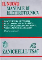 Il nuovo manuale di elettrotecnica edito da Zanichelli