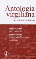 Antologia virgiliana. Per i Licei e gli Ist. magistrali di Publio Virgilio Marone edito da Dante Alighieri