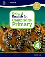 Oxford international primary. English Cambridge. Student's book. Per la Scuola elementare. Con espansione online vol.4 edito da Oxford University Press