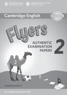 Cambridge english young learners. For revised exam. From 2018 flyers. Answer booklet. Per la Scuola media vol.2 edito da Cambridge