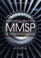 MMSP. Meccanica, macchine & sistemi propulsivi. Per gli Ist. tecnici e professionali. Con espansione online vol.1