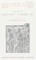 Eneide. Libro 3º di Publio Virgilio Marone edito da Dante Alighieri