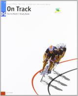 On track. Blocco Course Book D-G-Study Book D-G. Per le Scuole superiori di Kiaran O'Malley, Mark Tulip, Luciano Mariani edito da Zanichelli