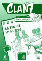 Clan 7 con hola, amigos! Nivel 4. Libro de ejercicios. Per la Scuola elementare. Con espansione online