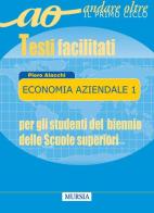 Economia. Per gli Ist. tecnici e professionali vol.1 di Piero Alacchi edito da Ugo Mursia Editore