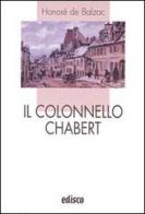 Il colonnello Chabert. Con espansione online di Honoré de Balzac edito da EDISCO