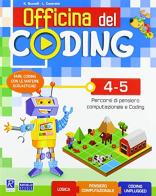 Officina del coding 4-5. Per la Scuola elementare edito da Raffaello
