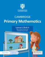 Cambridge primary mathematics. Stages 1-6. Learner's Book 6. Per la Scuola elementare. Con Contenuto digitale per accesso on line edito da Cambridge