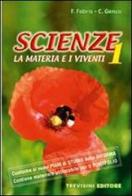 Scienze. Per la Scuola media vol.1 di Franca Fabris, Carlo Genzo edito da Trevisini