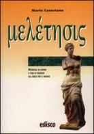Melétesis. Materiale di lavoro e temi di versione dal greco per il biennio del Liceo classico di Mario Casertano edito da EDISCO