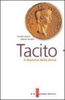 Tacito. Il dramma della storia. Con espansione online di Giacinto Agnello, Arnaldo Orlando edito da Palumbo
