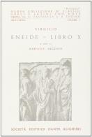 Eneide. Libro 10º di Publio Virgilio Marone edito da Dante Alighieri