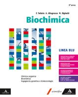 Biochimica blu. Volume con Chimica organica. Per i Licei e gli Ist. magistrali. Con e-book. Con espansione online