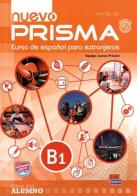 Nuevo prisma. B1. Libro del alumno. Per le Scuole superiori. Con CD. Con e-book. Con espansione online