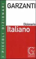 I piccoli dizionari Garzanti. Italiano edito da Garzanti Linguistica