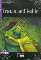 Tristan and Isolde. Con CD Audio di George Gibson edito da Black Cat-Cideb