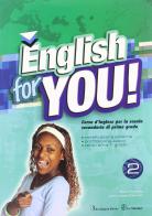 English for you. Per la 3ª classe della Scuola media. Con CD-ROM vol.2 di Ryan Pomeroy, Loretta Colombo edito da Burlington Books