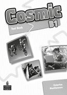 Cosmic B1. Test book. Con espansione online. Con CD Audio. Per le Scuole superiori edito da Pearson Longman
