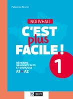 Nouveau c'est plus facile! Ediz. per la scuola vol. 1 di Fabienne Brunin edito da Liberty