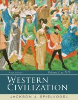 Western civilization. Per le Scuole superiori vol.1 di Jackson J. Spielvogel edito da Cengage Learning