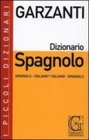 Dizionario spagnolo. Spagnolo-italiano, italiano-spagnolo. Con CD-ROM edito da Garzanti Linguistica