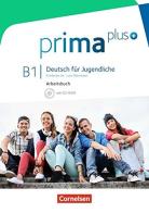 Prima plus. B1. Deutsch für Jugendliche. Arbeitsbuch. Per le Scuole superiori. Con CD-ROM