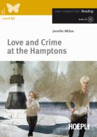 Love and Crime at the Hamptons. Con CD-Audio di Jennifer Milton edito da Hoepli