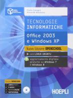 Tecnologie informatiche. Office 2003 e Windows Xp. Ediz. Openschool. Con e-book. Con espansione online. Per le Scuole superiori di Paolo Camagni, Riccardo Nikolassy edito da Hoepli