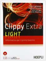 Clippy Extra Light. Informatica. Per il 1° biennio. Con CD-ROM edito da Hoepli