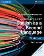 Cambridge IGCSE English as a second language. Workbook. Per le Scuole superiori. Con e-book. Con espansione online di Peter Lucantoni edito da Cambridge University Press