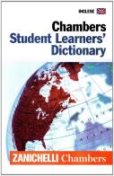 Chambers student learners' dictionary. Con CD-ROM edito da Zanichelli