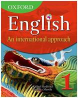 English and international approach. Student's book. Per la Scuola media vol.1 edito da Oxford University Press