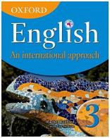 English and international approach. Student's book. Per la Scuola media vol.3 edito da Oxford University Press