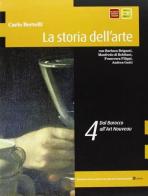 La storia dell'arte. Per il Liceo scientifico vol.4 di Carlo Bertelli edito da Edizioni Scolastiche Bruno Mondadori