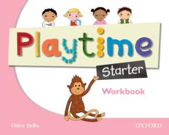 Playtime starter. Workbook. Per la Scuola elementare di Selby Claire edito da Oxford University Press