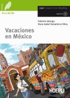 Vacaciones en México. Con CD-Audio di Fabrizio Ialongo, Oliva Rosa Isabel Salvatierra edito da Hoepli