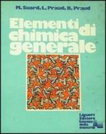 Elementi di chimica generale di M. Suard, L. Praud, B. Praud edito da Liguori